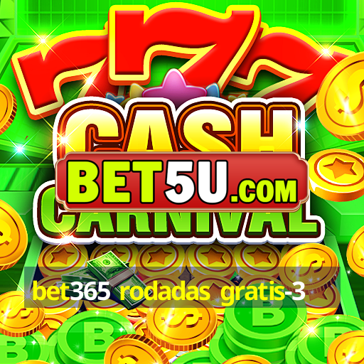 bet365 rodadas gratis